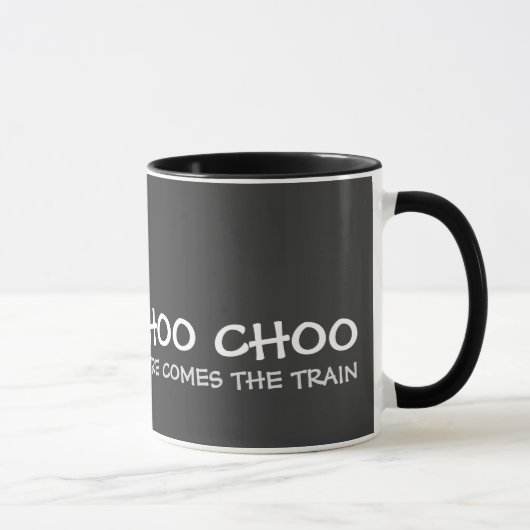 "Choo Choo hier kommt rote/schwarze Tasse des (Rechts)