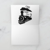 Choo Choo I m 2 Falted Grußkarte Karte (Innenseite)