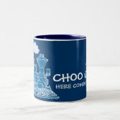 "Choo Choo kommt hier zum Zug" blaue Tasse (Mittel)