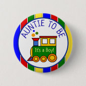 Choo Choo Train Baby Dusche Tante zu sein Button (Vorderseite)
