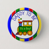 Choo Choo Train Baby Shower Daddy zu sein Button (Vorderseite)