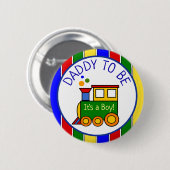 Choo Choo Train Baby Shower Daddy zu sein Button (Vorne & Hinten)