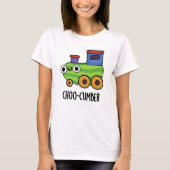 Choo cumber Funny Cucumber Pun T-Shirt (Vorderseite)