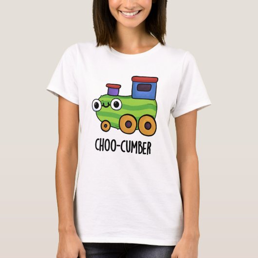 Choo cumber Funny Cucumber Pun T-Shirt (Vorderseite)