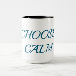 Choose Calm – Minimal Coffee Mug | Aesthetic Zen Q Tasse