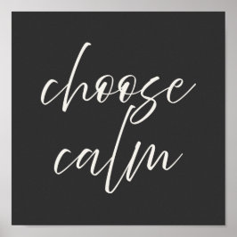 “Choose Calm” Minimalist Poster | Gray & Ivory 