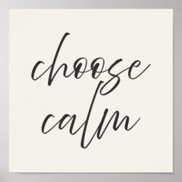 “Choose Calm” Minimalist Poster | Gray & Ivory 
