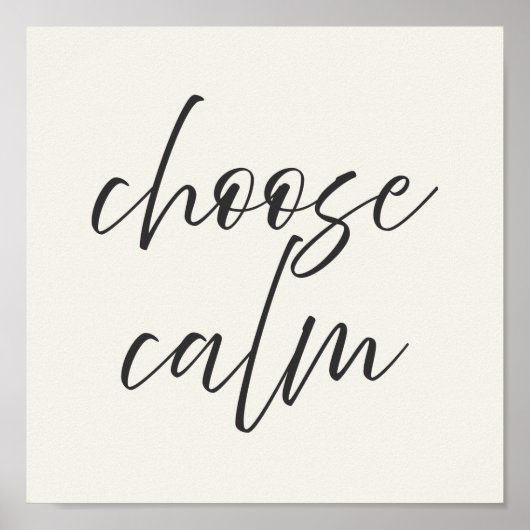“Choose Calm” Minimalist Poster | Gray & Ivory  (Vorne)