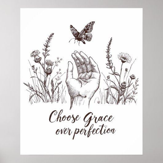 Choose Grace Over Perfection Poster (Vorne)