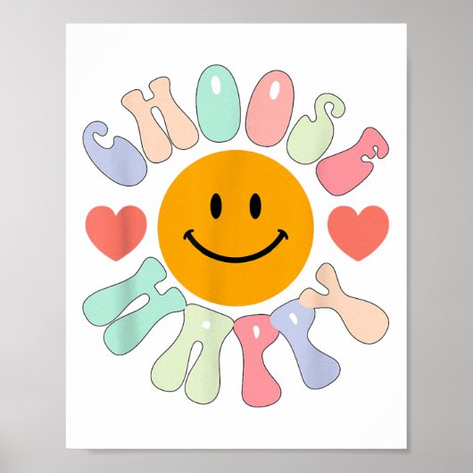 Choose Happy Motivational Insrational Sitive  Poster (Vorne)