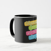 Choose Joy Everyday ! Tasse (Vorderseite Links)