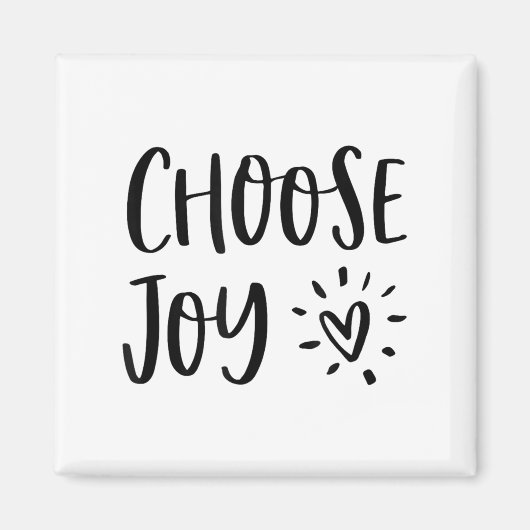 Choose Joy Hapness Heart Insrational Motivational  Magnet (Vorne)