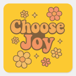 Choose Joy Minimalist Art - Positive Mindset Print Quadratischer Aufkleber