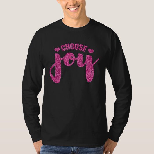 Choose Joy motivation happiness and inspiration m T-Shirt (Vorderseite)
