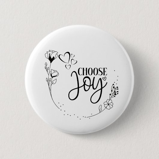 "Choose Joy!" - Skriptpositives Zitat Inspiration Button (Vorderseite)
