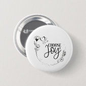 "Choose Joy!" - Skriptpositives Zitat Inspiration Button (Vorne & Hinten)