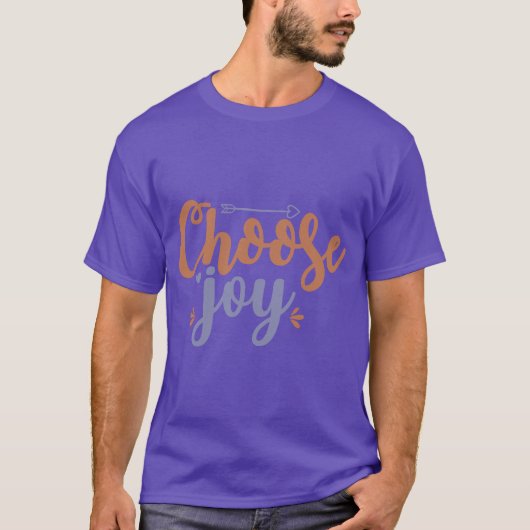 Choose Joy T-Shirt (Vorderseite)