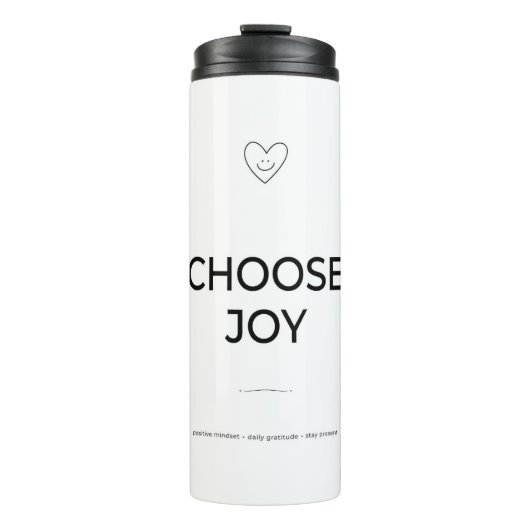 Choose Joy Tumbler Thermosbecher (Vorderseite)