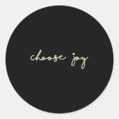 Choose Joy - Uplifting, Motivational - Choosing Jo Runder Aufkleber (Vorderseite)