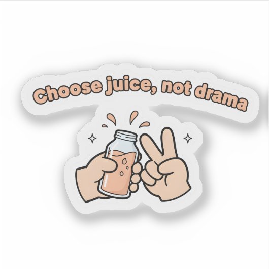 Choose Juice Not Drama - Funny Baby Peace Sign Aufkleber (Vorderseite)