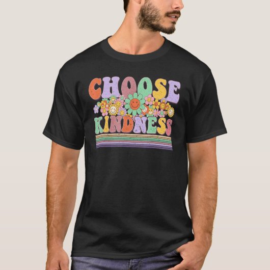 Choose Kindness Be Kind Positive Happy Smile Face T-Shirt (Vorderseite)