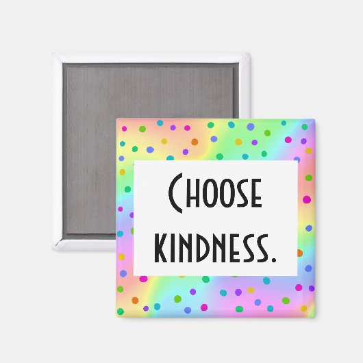 "Choose Kindness" Blurry Rainbow Wavy Dotty Design Magnet (Vorderseite/Rückseite)