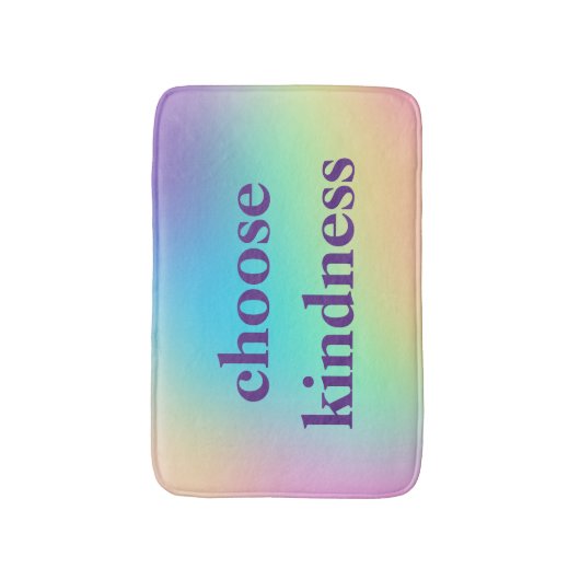 "Choose Kindness" Pastel Rainbow Gradient Badematte (Vorderseite Vertikal)