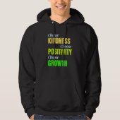 Choose Kindness Positivity Growth Hoodie (Vorderseite)