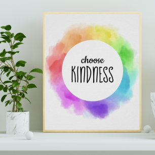 Choose Kindness Quote Rainbow Clouds Poster