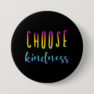 "Choose Kindness" Rainbow Ombre Button