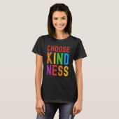 Choose Kindness Unity Well Being T-Shirt (Vorne ganz)