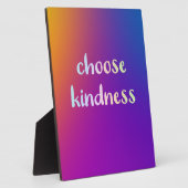 "Choose Kindness" Vivid Gradient Plaque Fotoplatte (Seite)