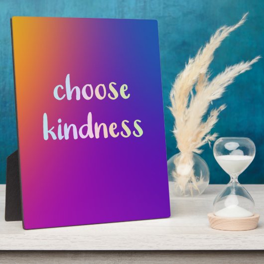 "Choose Kindness" Vivid Gradient Plaque Fotoplatte (Seite)