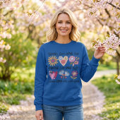 Choose love over hate. Choose love over fear. Sweatshirt