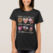 Choose love over hate. Choose love over fear. T-Shirt (Vorderseite)