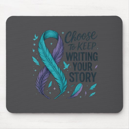 Choose To Keep Writing Your Story Insrational Quot Mousepad (Vorne)