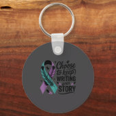 Choose To Keep Writing Your Story Insrational Quot Schlüsselanhänger (Vorderseite)