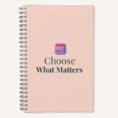Choose What Matters Minimal Motivational Notebook Notizblock (Vorderseite)