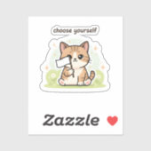 Choose Yourself Sticker – Cute Self Love Cat (Blatt)