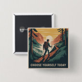 Choose Yourself Today Button (Vorne & Hinten)