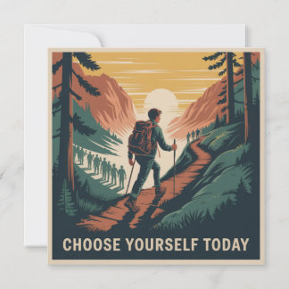 Choose Yourself Today Einladung