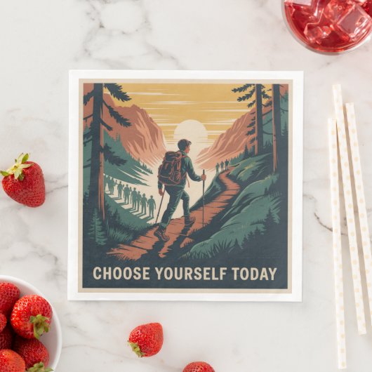 Choose Yourself Today Serviette (Beispiel)