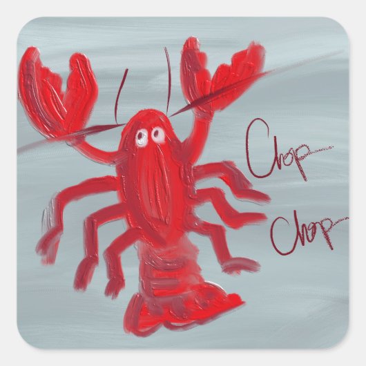Chop Chop Hummer Öl gemaltes Sticker (Vorderseite)