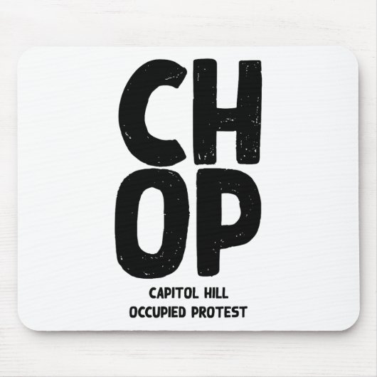 Chop Hauptstadt Hill Occupied Protest Free Seattle Mousepad (Vorne)