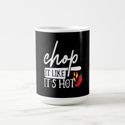 Chop It like Hot Pepper Funny Koch Geschenke Kaffeetasse (Mittel)