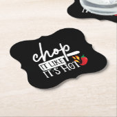 Chop It like Hot Pepper Funny Koch Geschenke Untersetzer (angewinkelt)