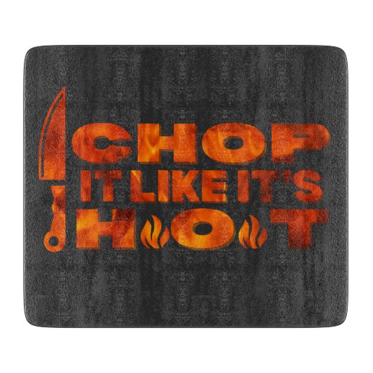 Chop it like it's hot, cool vurig design, zwart schneidebrett (Vorderseite)
