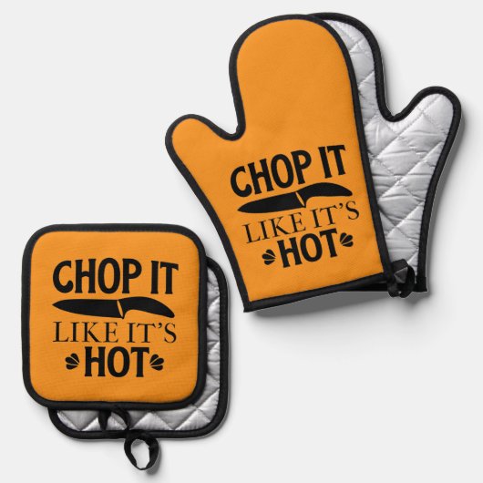 chop it like it's hot ofenhandschuh & Topflappen-Set (Vorderseite/Rückseite)