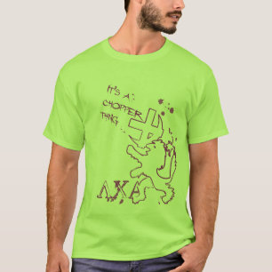 Choper Sache! T-Shirt