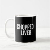 Chopped Liver Halloween Kaffeetasse (Links)